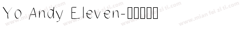 Yo Andy Eleven字体转换